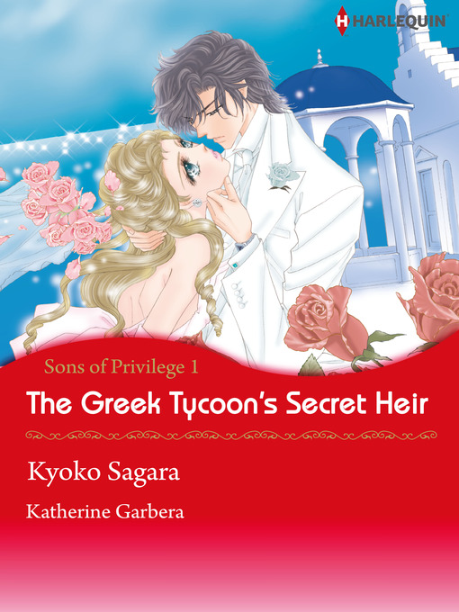 Title details for The Greek Tycoon's Secret Heir by Kyoko Sagara - Available